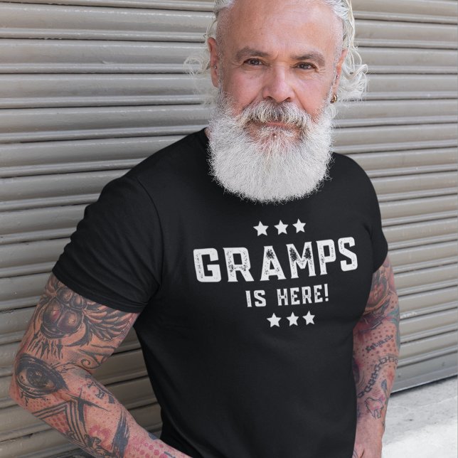 Modern Gramps Is Here T-Shirt (Modern Gramps Is Here T-Shirt
)