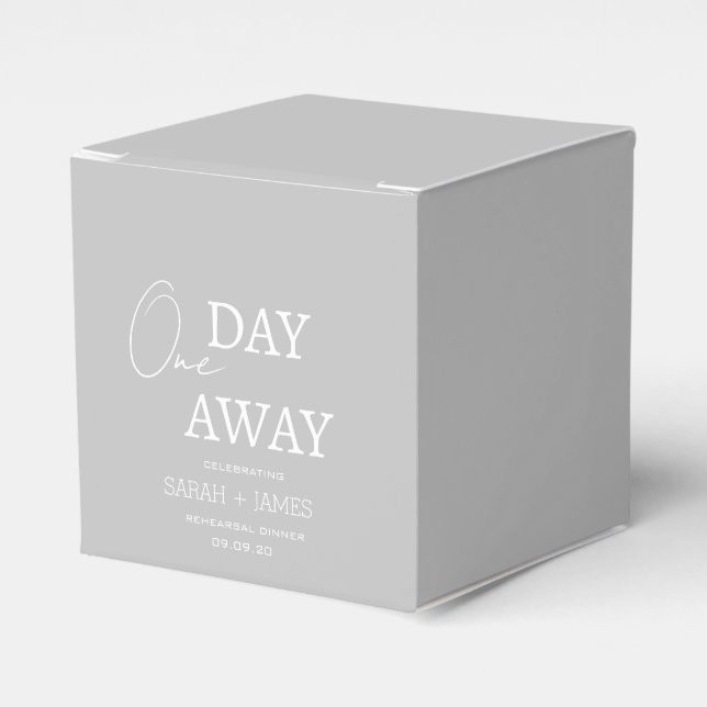 Modern Grey One Day Away Rehearsal Dinner Party Favor Box (Front Side)