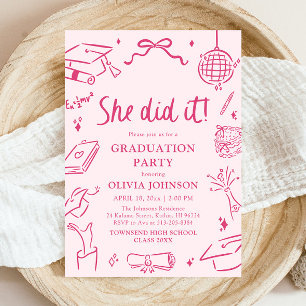 Modern Hand Drawn She did it Pink Graduation Party Invitation