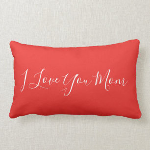 Modern Hand Lettered I Love You Mom Lumbar Pillow