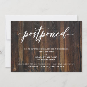 Modern Handwriting Postponed Wedding Rustic Wood Invitation