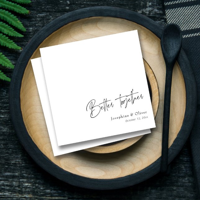Modern Handwritten: Better Together Wedding Decor Napkin (Modern Handwritten_ Better Together Wedding Decor Napkins)