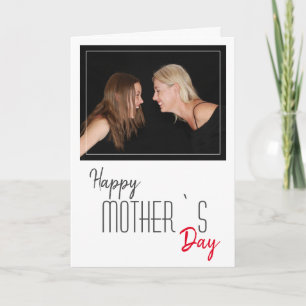 Modern Happy Mother`s Day Script Photo Card