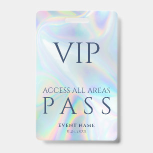 Modern Holographic VIP All Access Pass Birthday Badge