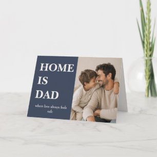 Modern Home is Dad Photo Card - Father's day