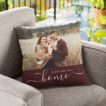 Modern Home Simple Script Photo Sangria Red Throw Pillow<br><div class="desc">"This place we call home" - snuggle up to the sentiment in this modern pillow! This simple, modern photo design features your favourite photo over trendy script calligraphy with minimalist typography reading THIS PLACE WE CALL HOME. Great Housewarming gift after moving in or a sweet gift for Valentine's Day. This...</div>