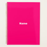 Modern hot pink fuchsia custom name text monogram planner<br><div class="desc">Minimalist modern hot pink fuchsia and white custom year,  name,  text,  initials or monogram personalized Planner.
Customizable white text on hot pink plain solid colour background.</div>