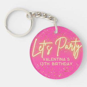 Modern Hot Pink Neon Glowing Let's Party Birthday Keychain