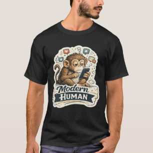 Modern Human Funny Monkey Smartphone Social Media  T-Shirt