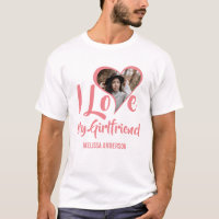 Modern I Love My Girlfriend | Heart Photo T-Shirt