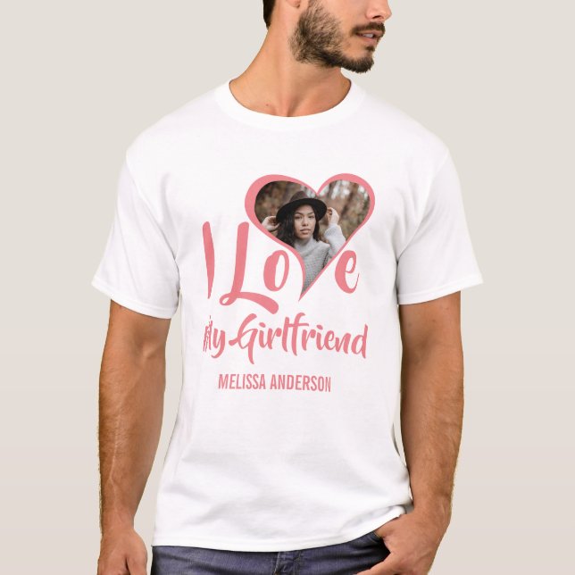 Modern I Love My Girlfriend | Heart Photo T-Shirt (Front)
