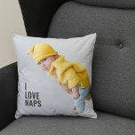 Modern I Love Naps | Baby Photo  Throw Pillow<br><div class="desc">Modern I Love Naps | Baby Photo</div>