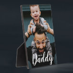 Modern I Love You Daddy Script Custom Photo Plaque<br><div class="desc">Using a beautiful and modern typography for the words "I Love you Daddy", this Daddy and child photo can be easily personalized with your own favourite photo. A photo plaque with easel stand to be cherished and displayed, a modern photo frame option. Give it to dad for father's day, his...</div>