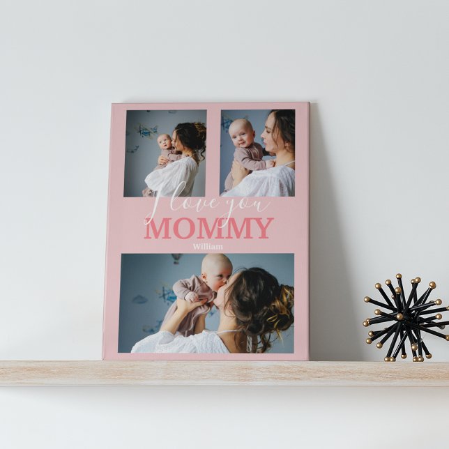 Modern I Love You Mommy | 3 Photo Collage Plaque (Creator Uploaded)