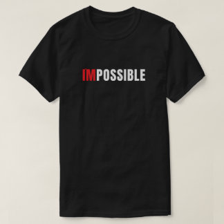 Modern I'm Possible Minimalist Typography T-Shirt
