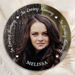 Modern In Loving Memory Photo Memorial Funeral  3 Inch Round Button<br><div class="desc">Honour your loved one with a custom photo memorial funeral button. This unique memorial funeral button keepsake is the perfect gift for yourself, family or friends to pay tribute to your loved one. We hope your memorial forever in our hearts button will bring you peace, joy and happy memories. Quote...</div>