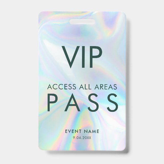 Modern Iridescent Holographic VIP All Access Pass Badge (Front)