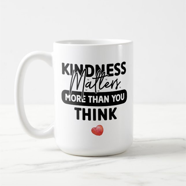 Modern Kindness Matters Coffee Mug (Left)