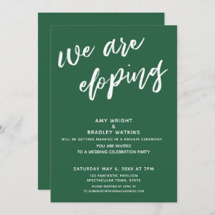 Modern Leaf Green We Are Eloping Wedding Reception Invitation