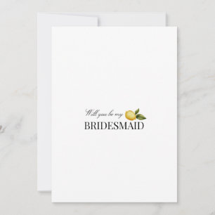 Modern Lemon Bridesmaid Proposal Card 