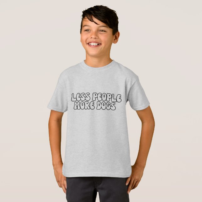 Modern Less People More DOG groovy Text script T-Shirt (Front Full)