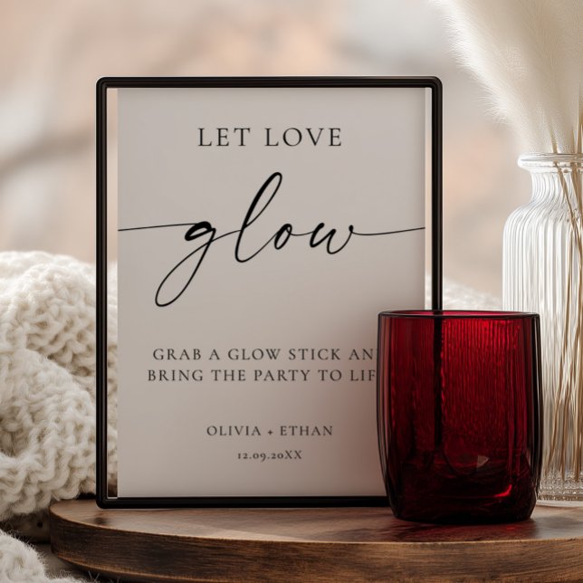 Modern Let Love Glow Wedding Sign (Let love glow wedding sign)