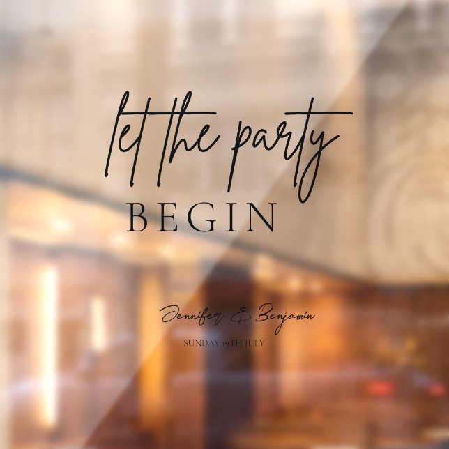 Modern Let The Party Begin Wedding Welcome Sign (Sheet 2)