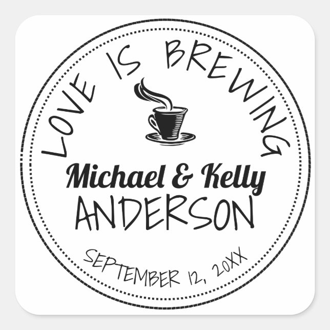 Modern Love is Brewing Coffee Tea Wedding Square Sticker (Front)
