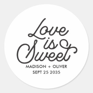 Modern Love is Sweet Bold Calligraphy Script  Classic Round Sticker