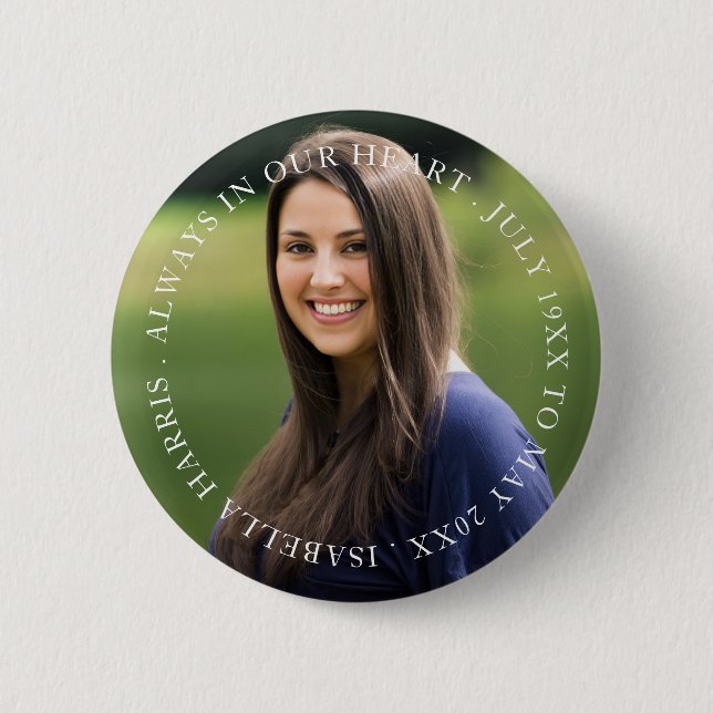 Modern Memorial Photo Tribute Keepsake Design 2 Inch Round Button (Front)
