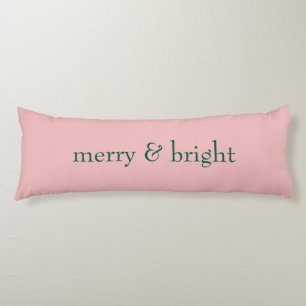Modern Merry & Bright Christmas Holiday Pink Green Body Pillow
