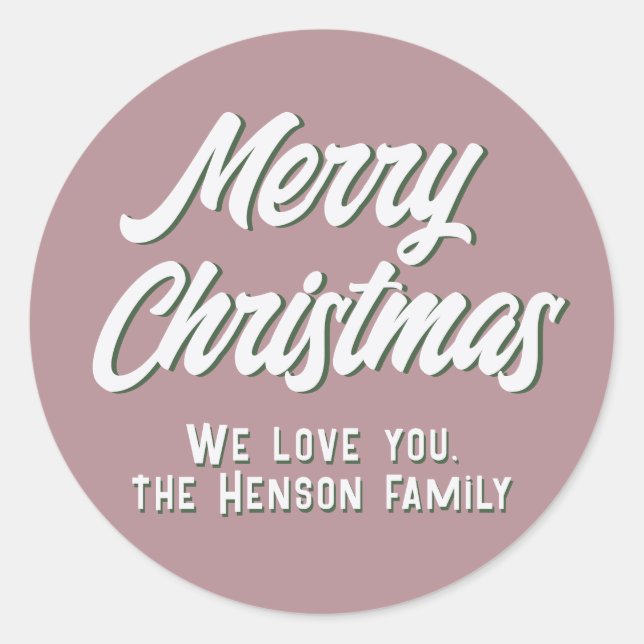 Modern Merry Christmas Script Pink Family Holiday Classic Round Sticker (Front)