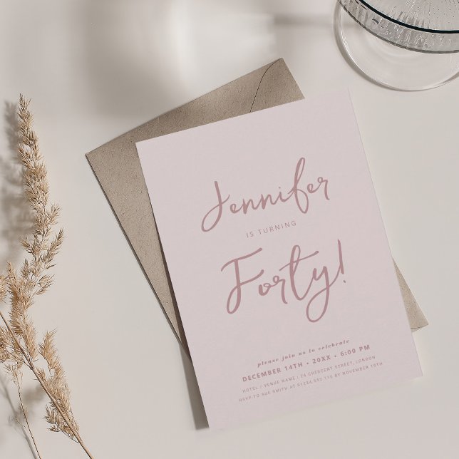 Modern Minimal 40th Birthday Script Blush Pink  Invitation (Modern Minimal 40th Birthday Script Blush Pink Invitation)