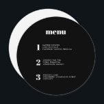 Modern Minimal Black Round Circle Wedding Menu<br><div class="desc">This contemporary wedding menu design features the courses of your wedding meal in simple fonts and a sleek and clean design. This solid black circle menu card certainly stands out from the crowd. Modern typography and menu design for a modern wedding. All elements are customizable - text, background and colours....</div>