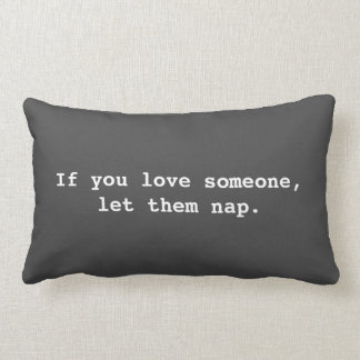 Modern Minimal LET THEM NAP Funny Quote Lumbar Pillow
