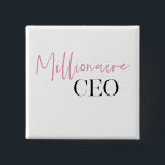 Modern Minimal Millionaire CEO | Pink And Black  2 Inch Square Button<br><div class="desc">Introducing the "Modern Minimal Millionaire CEO | Pink and Black" Collection! Elevate your style and make a powerful statement with our exclusive product featuring the captivating design of the text "Millionaire CEO" in a sleek combination of pink and black.</div>