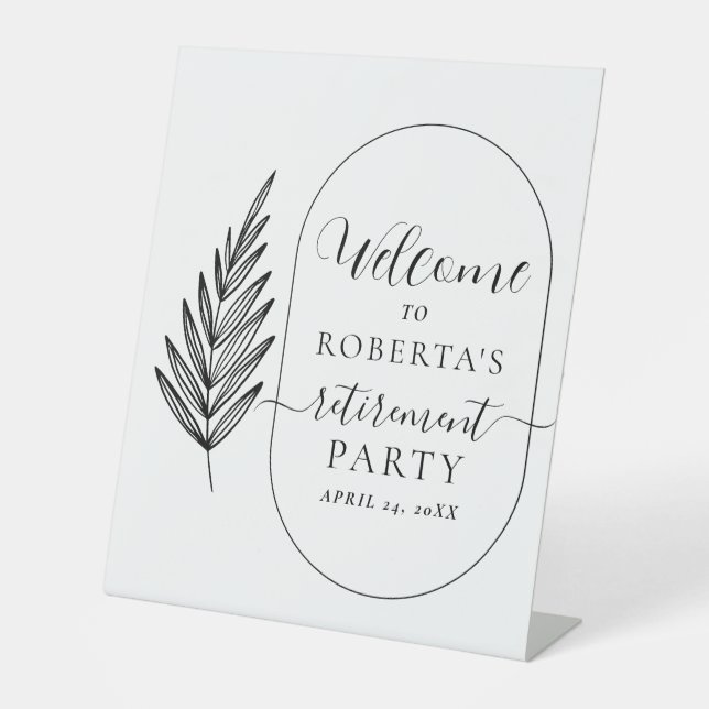Modern Minimal Retirement Party Welcome Pedestal Sign (Front)