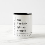 Modern Minimal Simple Friendship Bridesmaid Gift Two-Tone Coffee Mug<br><div class="desc">If you need any further customisation please feel free to message me on yellowfebstudio@gmail.com.</div>