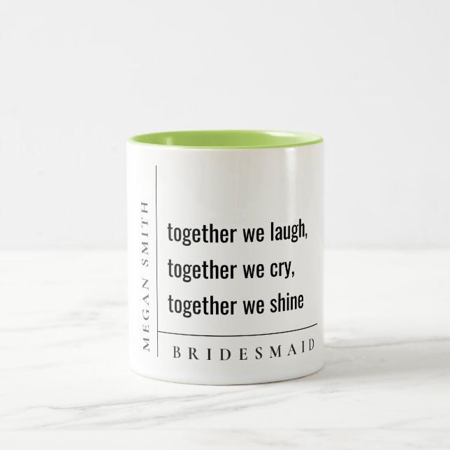 Modern Minimal Simple Together Bridesmaid Gift Two-Tone Coffee Mug (Center)