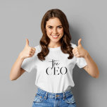 Modern Minimal The CEO Black T-Shirt<br><div class="desc">Modern Minimal The CEO Black</div>