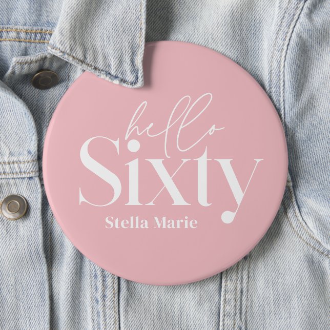 Modern minimal typography girly pink 60th birthday 6 inch round button (In Situ)