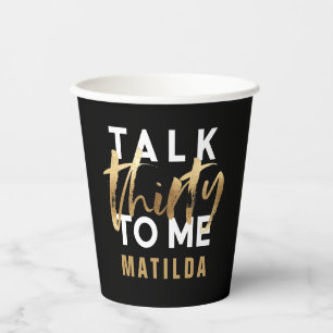 Modern minimal typography gold script 30 birthday  paper cups