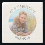 Modern Minimalist 40 & Fabulous Circle Photo Stone Coaster<br><div class="desc">Create your own personalized circle photo stone coaster her 40th birthday party. Customize the solid white background colour or the black thin line text colour to match your photo. If you change the font type or size, you can fine tune the curvature of the text in small increments. Have fun...</div>