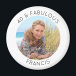 Modern Minimalist 40 & Fabulous Photo Magnet<br><div class="desc">Create your own personalized circle photo round magnet her 40th birthday party. Customize the solid white background colour or the black thin line text colour to match your photo. If you change the font type or size, you can fine tune the curvature of the text in small increments. Have fun...</div>
