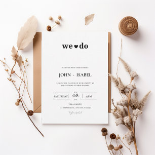 Modern Minimalist Black and White “We Do” Wedding Invitation