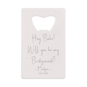 Modern Minimalist Bridesmaid Proposal Script Blush Credit Card Bottle Opener