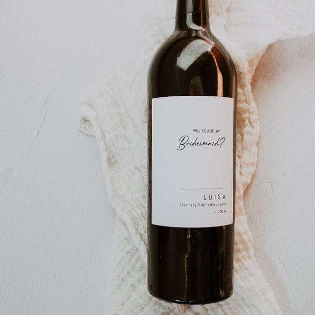Modern Minimalist Bridesmaid Proposal Wine Label (Creator Uploaded)