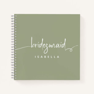 Modern Minimalist Bridesmaid Script Sage Green Notebook