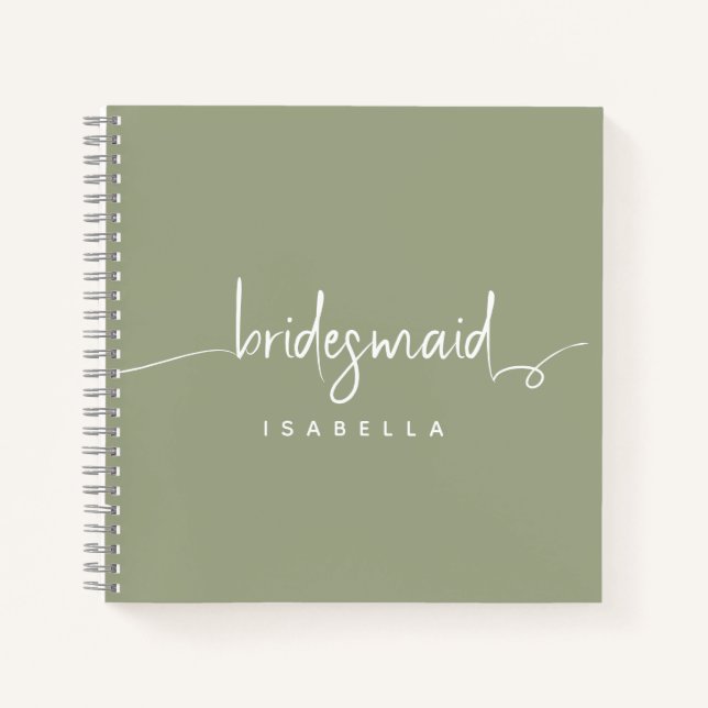 Modern Minimalist Bridesmaid Script Sage Green Notebook (Front)