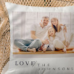 Modern Minimalist Chic Love Family Custom Photo Throw Pillow<br><div class="desc">Design is composed of fun and playful typography with sans serif and serif font. Add a custom photo.</div>